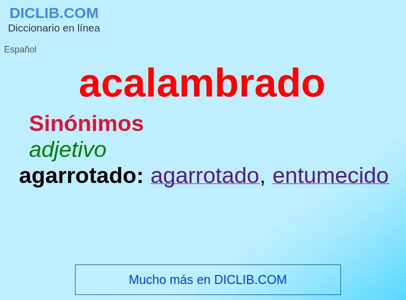 Was ist acalambrado - Definition