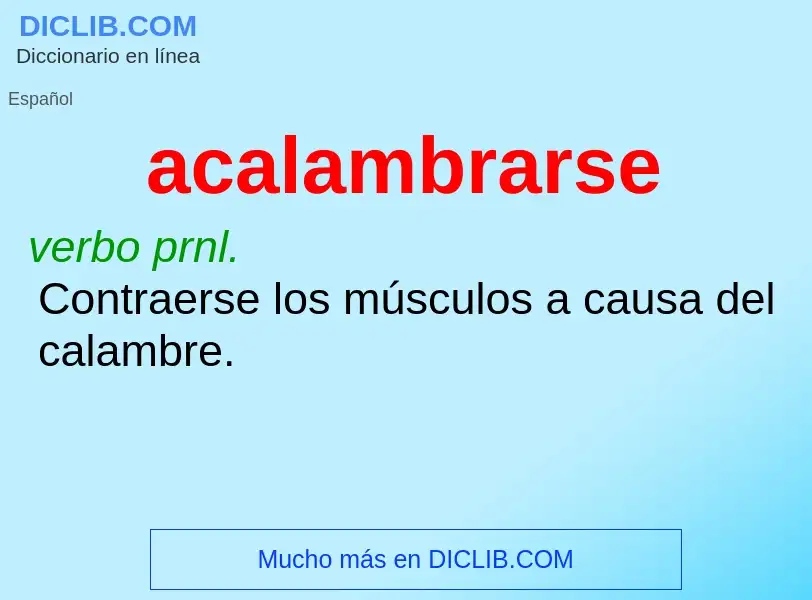 What is acalambrarse - meaning and definition