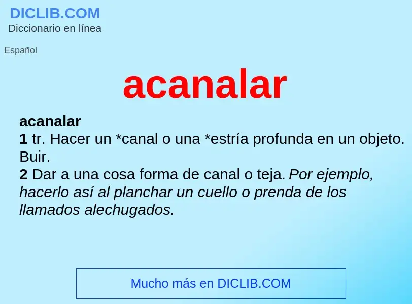 What is acanalar - meaning and definition