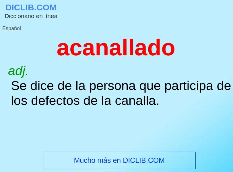 Was ist acanallado - Definition