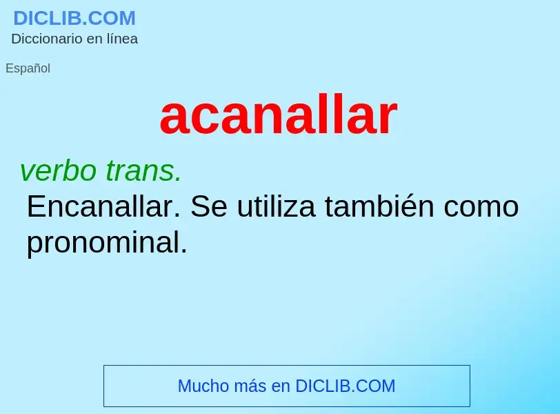 Что такое acanallar - определение