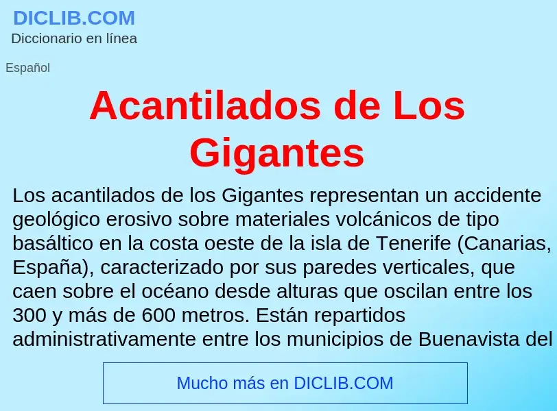 Wat is Acantilados de Los Gigantes - definition