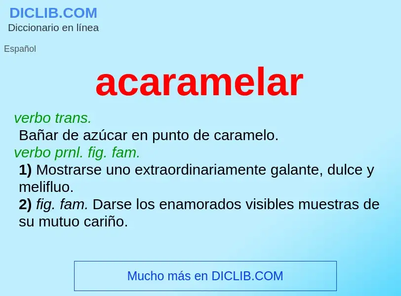 Was ist acaramelar - Definition