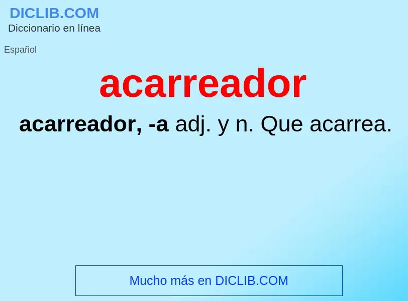 Wat is acarreador - definition