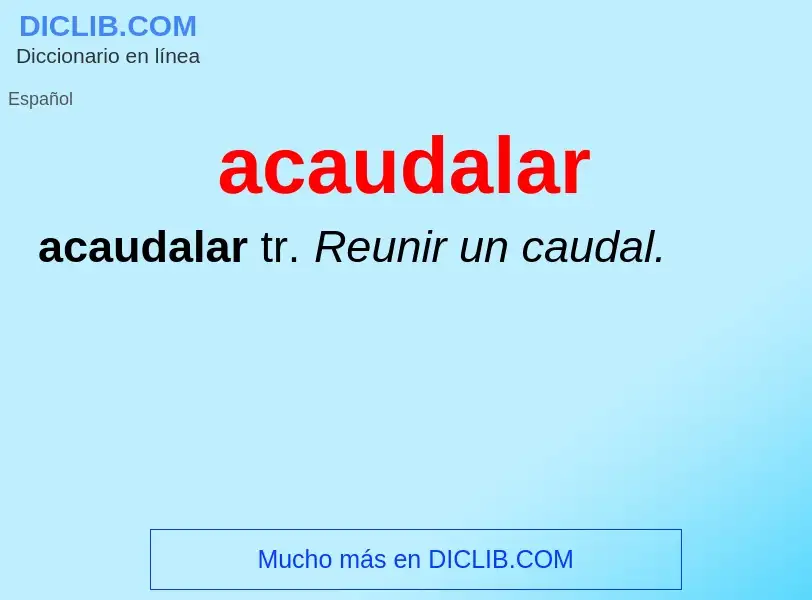 What is acaudalar - definition