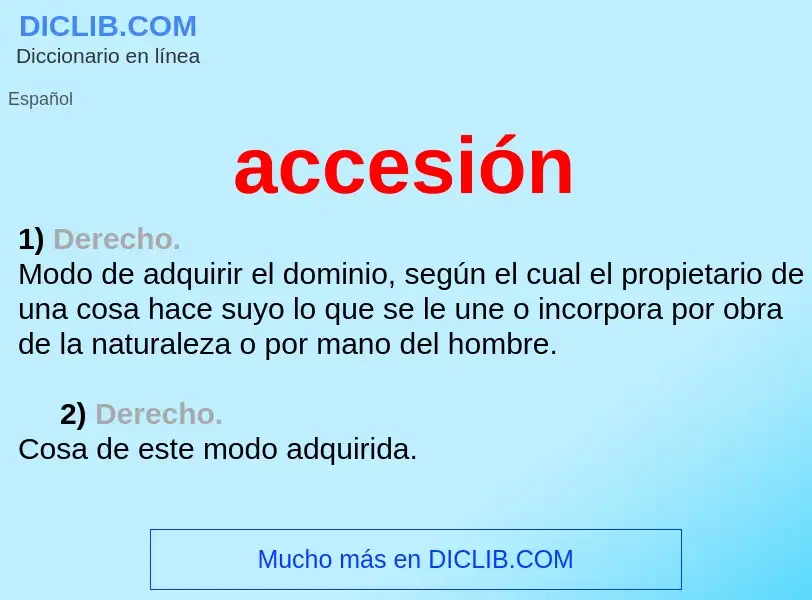 O que é accesión - definição, significado, conceito