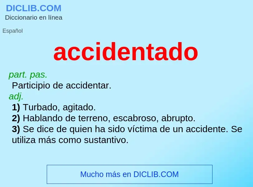 What is accidentado - meaning and definition