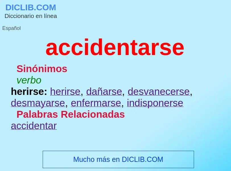 O que é accidentarse - definição, significado, conceito