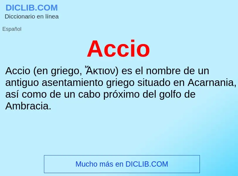 ¿Qué es Accio? - significado y definición