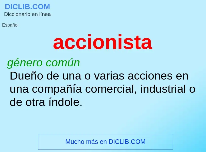 Wat is accionista - definition