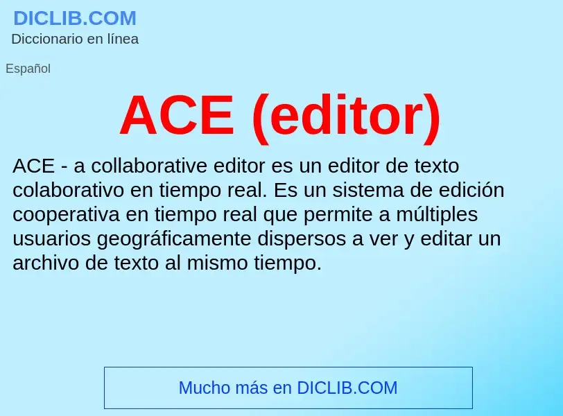 What is ACE (editor) - definition