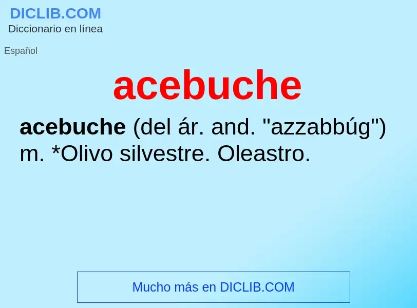 Что такое acebuche - определение