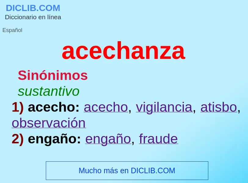 ¿Qué es acechanza? - significado y definición