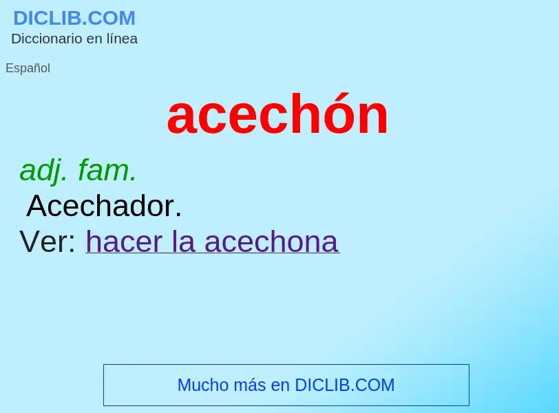 Что такое acechón - определение