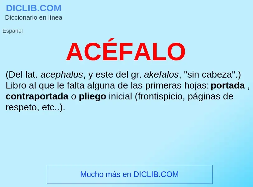 What is ACÉFALO - definition