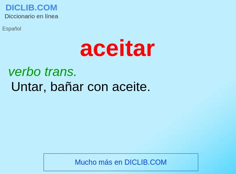 What is aceitar - definition