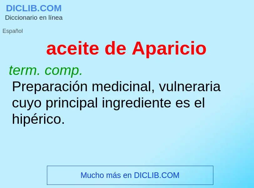 What is aceite de Aparicio - meaning and definition