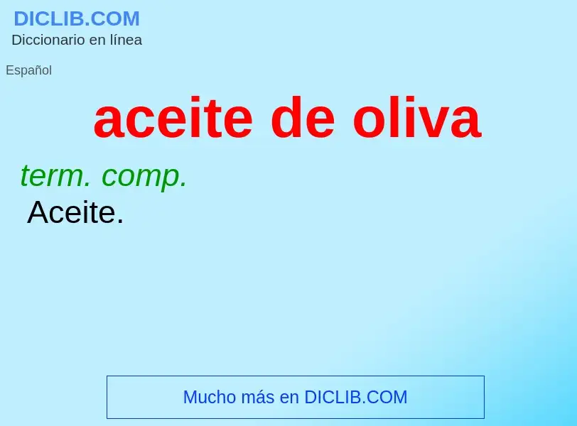 What is aceite de oliva - definition