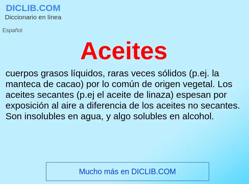 ¿Qué es Aceites? - significado y definición