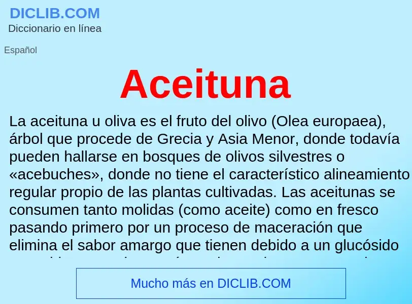 ¿Qué es Aceituna? - significado y definición