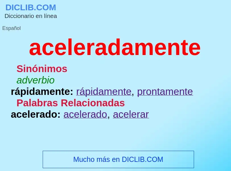 Wat is aceleradamente - definition