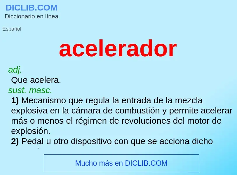 O que é acelerador - definição, significado, conceito