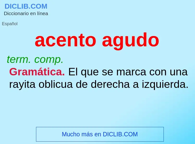 What is acento agudo - meaning and definition