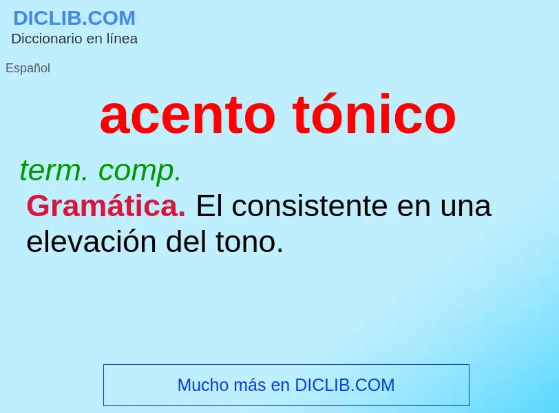 What is acento tónico - meaning and definition