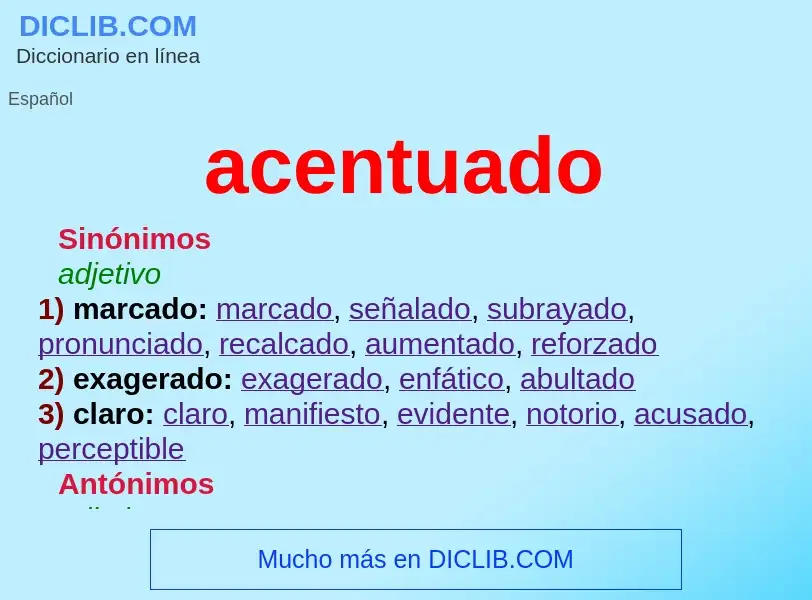 What is acentuado - definition