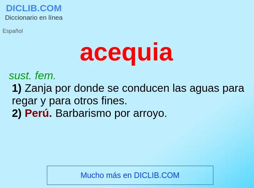 What is acequia - meaning and definition