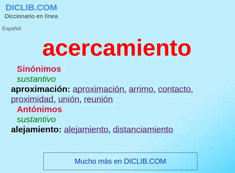 O que é acercamiento - definição, significado, conceito