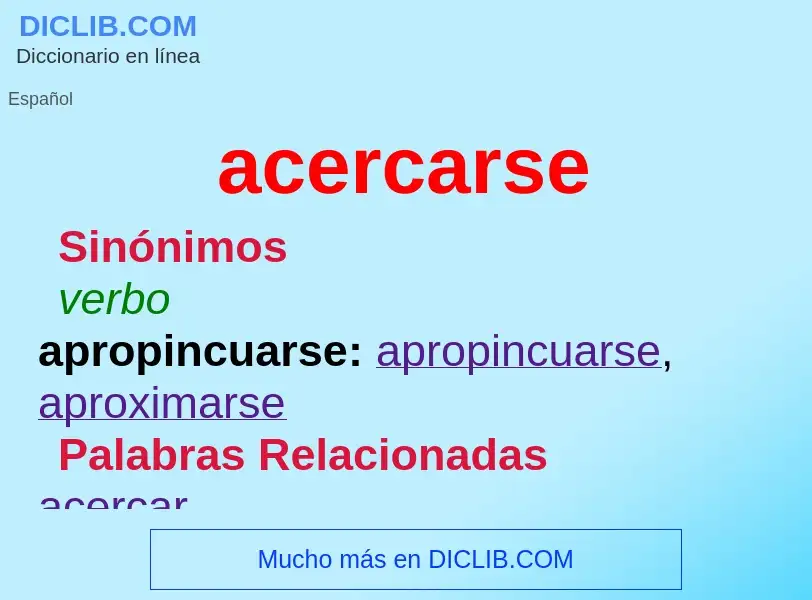 What is acercarse - definition