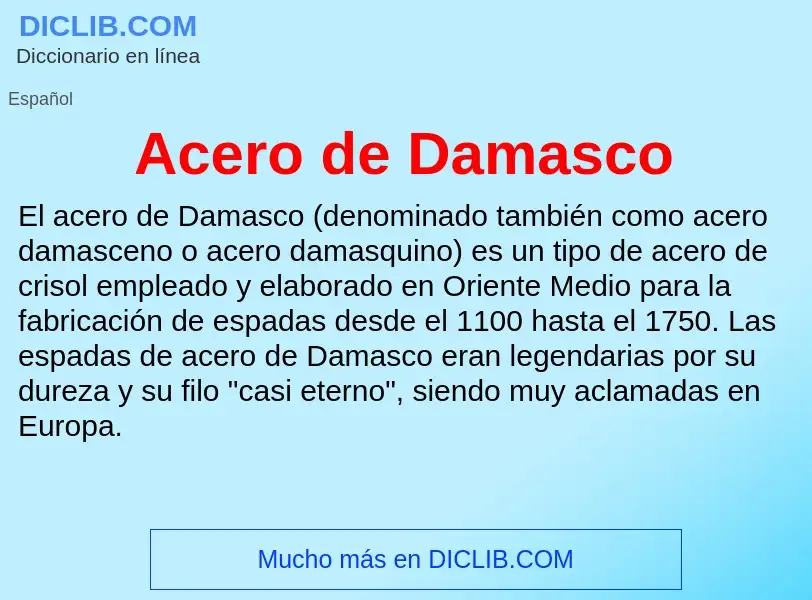 ¿Qué es Acero de Damasco? - significado y definición