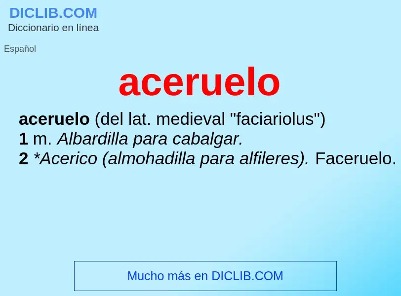 O que é aceruelo - definição, significado, conceito