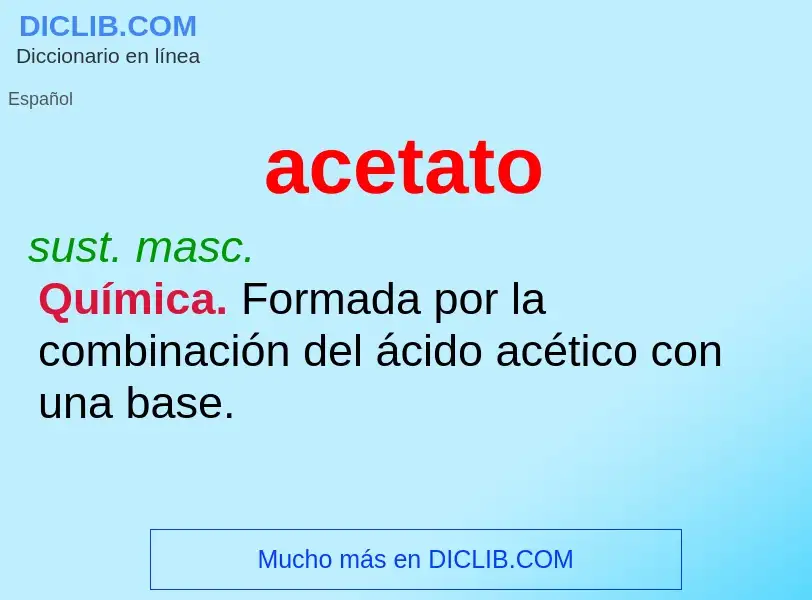 What is acetato - definition