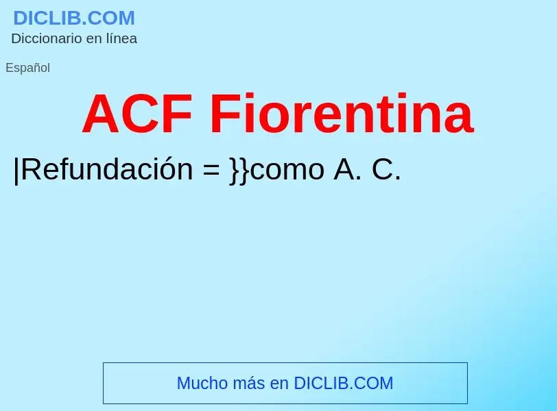 What is ACF Fiorentina - definition