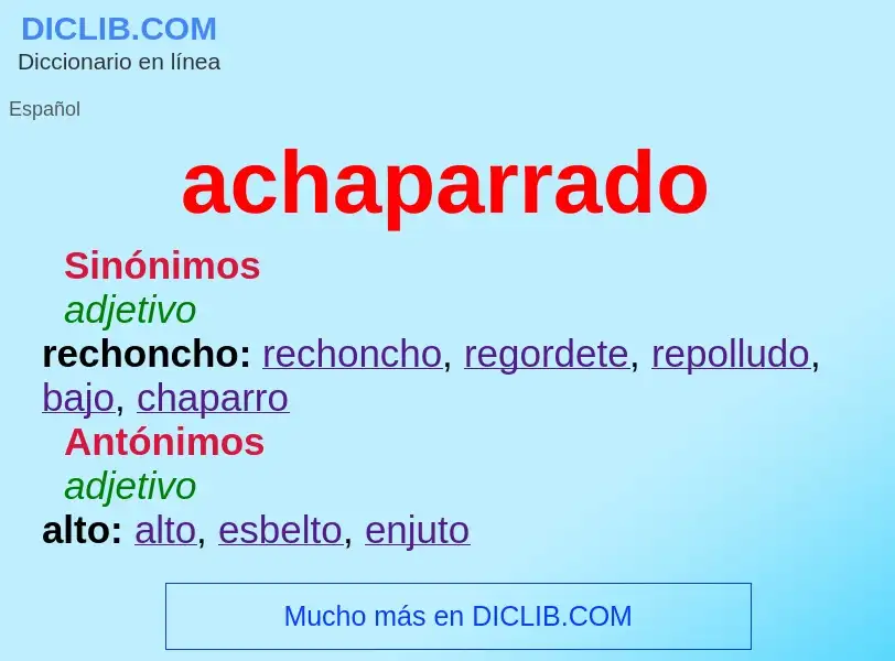 What is achaparrado - meaning and definition