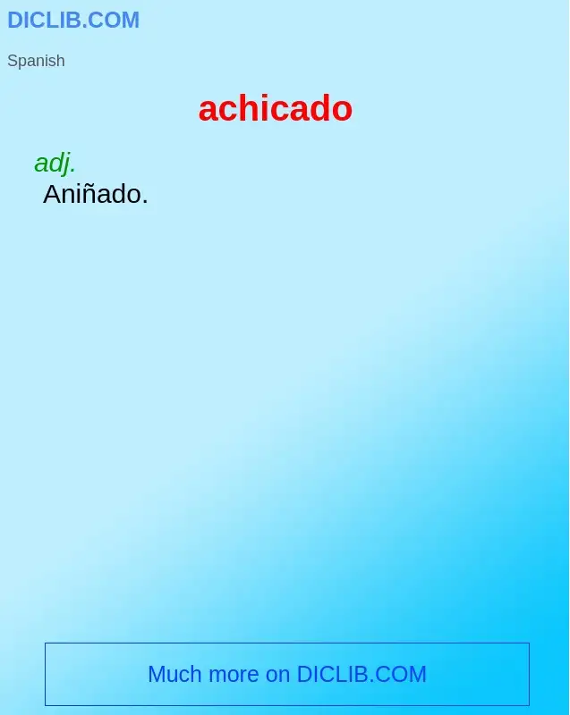 Wat is achicado - definition
