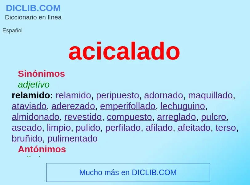 Was ist acicalado - Definition