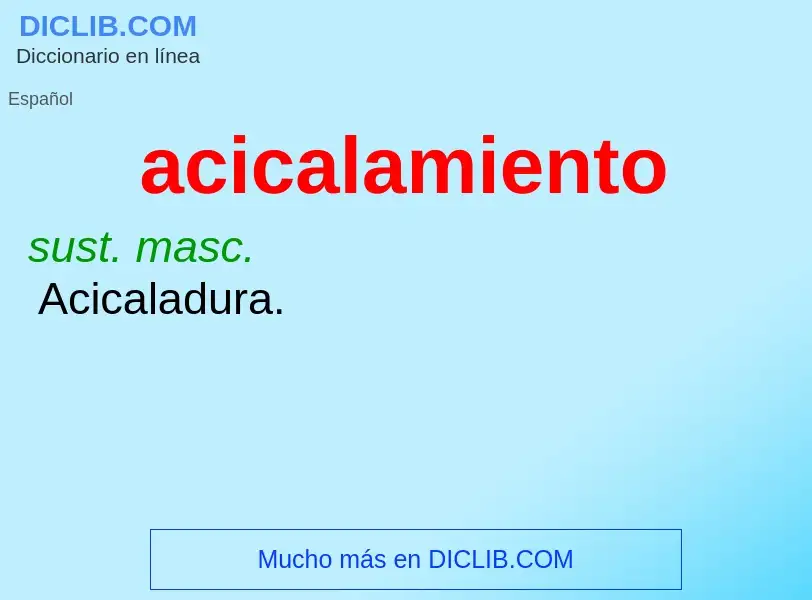 What is acicalamiento - definition