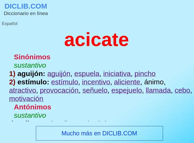 ¿Qué es acicate? - significado y definición