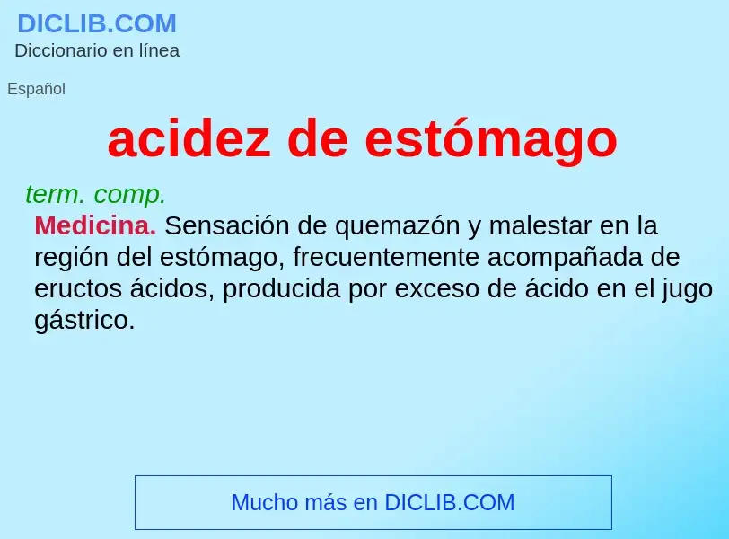 Wat is acidez de estómago - definition