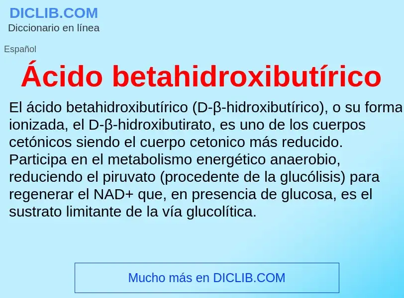 Che cos'è Ácido betahidroxibutírico - definizione