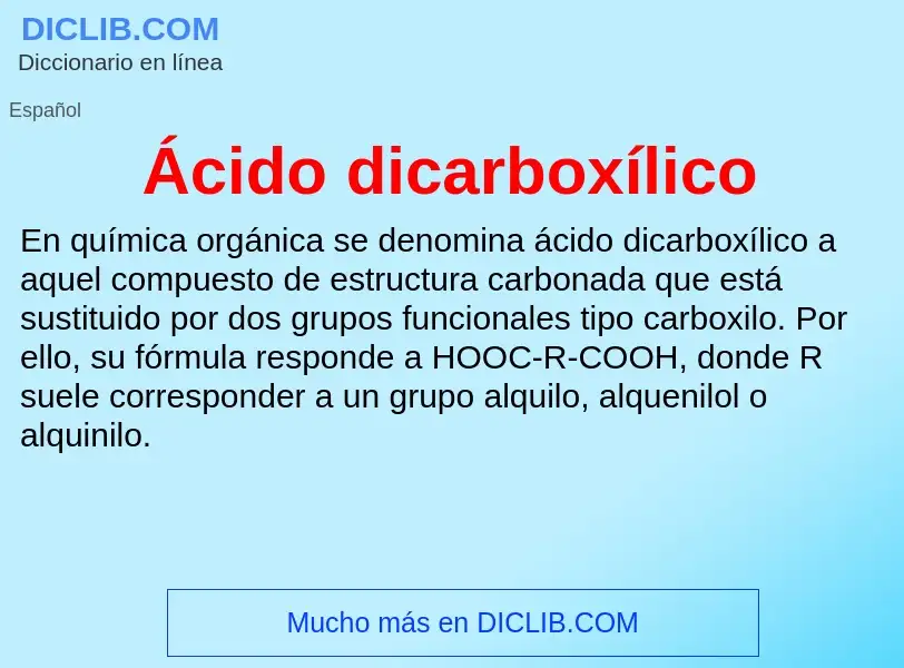 What is Ácido dicarboxílico - meaning and definition