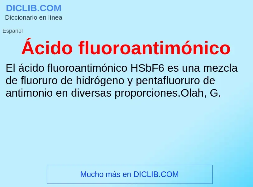 What is Ácido fluoroantimónico - meaning and definition