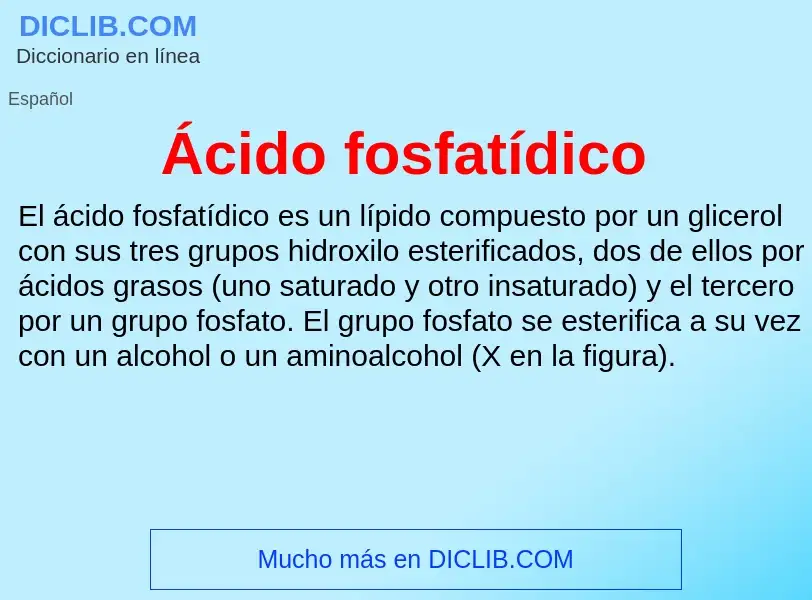 What is Ácido fosfatídico - meaning and definition