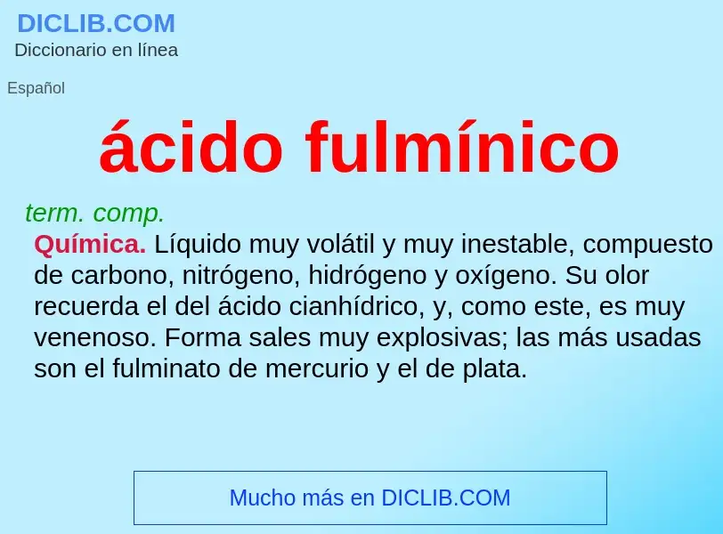 What is ácido fulmínico - meaning and definition