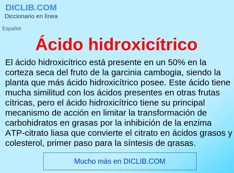 What is Ácido hidroxicítrico - meaning and definition