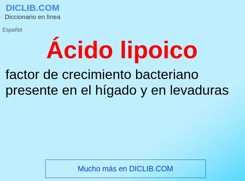 What is Ácido lipoico - meaning and definition