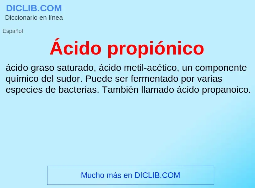 ¿Qué es Ácido propiónico? - significado y definición